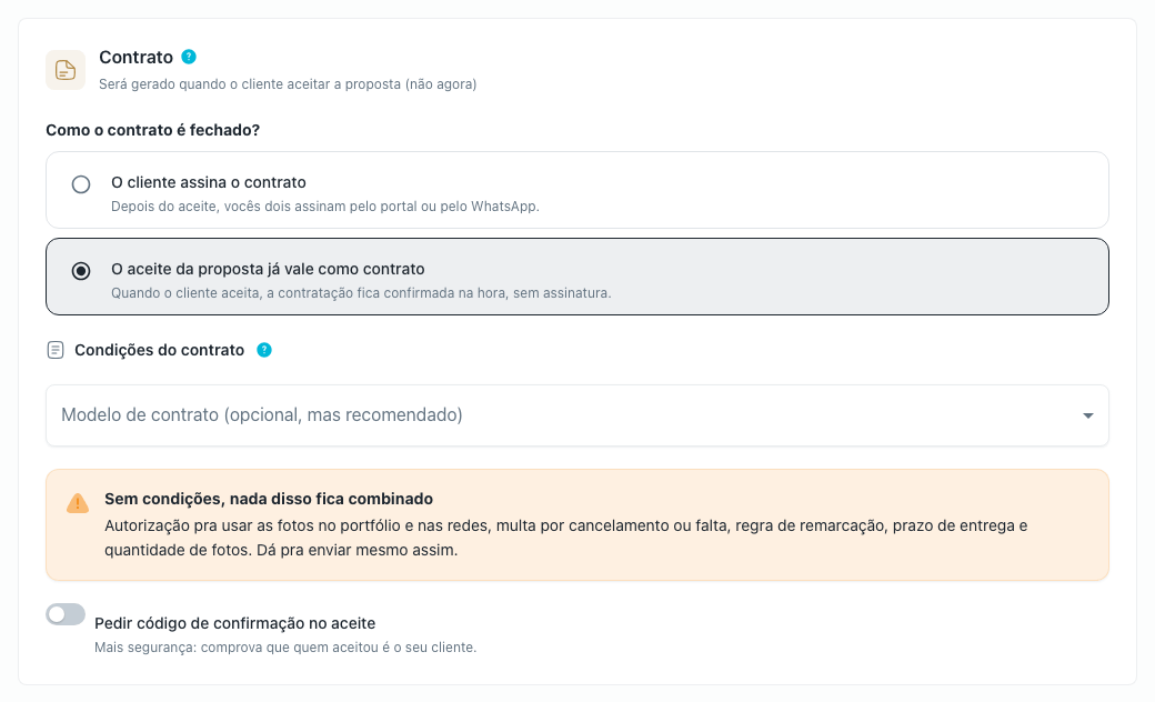 Modo aceite sem modelo escolhido e o aviso Sem condições, nada disso fica combinado